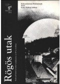 Oroszi Sándor,Nyári László - Rögös utak (dedikált)
