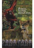 Kovács Zsolt - Zebrák, majmok, oroszlánok