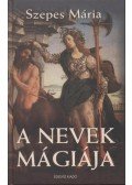 Szepes Mária - A nevek mágiája