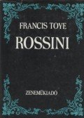 Toye, Francis - Rossini