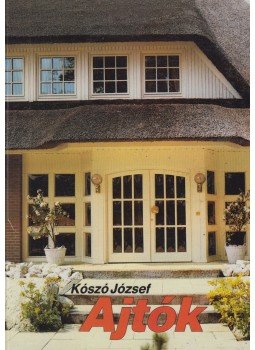 Kószó József - Ajtók Kószó József - Ajtók, Budapest 1989 antikvár könyv