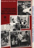 Némethné Hock Ildikó - Társalgás, szituációk, képleírások