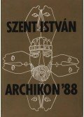 Dobos Marianne - Szent István archikon '88