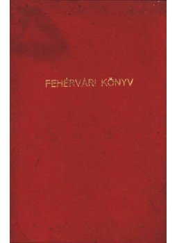 Krúdy Gyula - Fehérvári könyv Krúdy Gyula - Fehérvári könyv, Székesfehérvár 1979 antikvár könyv