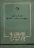 Oroszi András,Regős János - Általános növénytermesztéstan