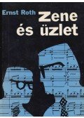 Ernst Roth - Zene és üzlet