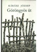 Kárász József - Göröngyös út