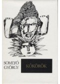 Somlyó György - Kőkörök
