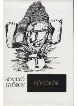 Somlyó György - Kőkörök Somlyó György - Kőkörök, Budapest 1978 antikvár könyv