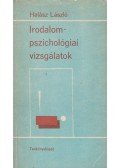 Halász László - Irodalompszichológiai vizsgálatok