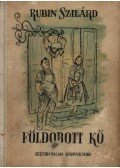 Rubin Szilárd - Földobott kő