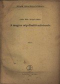 Gábor Béla - Kopasz Márta - A magyar nép díszítő művészete