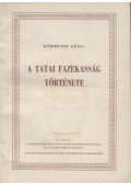Körmendi Géza - A tatai fazekasság története