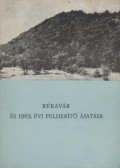 Papp László - Rékavár és 1963. évi felderítő ásatása