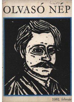 Tóbiás Áron - Olvasó nép 1981. február Tóbiás Áron - Olvasó nép 1981. február, Budapest 1981 antikvár könyv