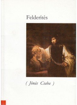 Jónás Csaba - Felderítés, Budapest 1993 antikvár könyv