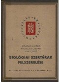 Nagy Jenő,Móczár László,Haraszty Árpád - Biológiai szertárak felszerelése