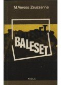 M. Veress Zsuzsanna - Baleset