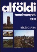 Tóth József - Alföldi tanulmányok 1981.