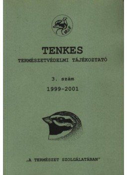 Bank László - Tenkes 1999-2001 3. szám Bank László - Tenkes 1999-2001 3. szám, 2001 antikvár könyv