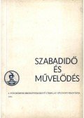 Falussy Béla - Szabadidő és művelődés