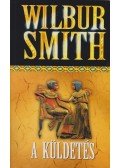 Wilbur Smith - A küldetés