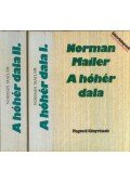 Mailer, Norman - A hóhér dala I-II.