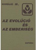Vida Gábor,Járainé Komlódi Magda,Bálint Andor,Andrásfalvy András,Móczár László,Gallé László,Csányi Vilmos,Csaba György - Az evolúció és az emberiség