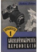 Sárközi Zoltán - Közelfényképezés -  reprodukció