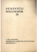 Uherkovich Ákos (főszerk.) - A Dél-Dunántúl természettudományos kutatásának eredményei I.