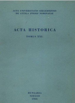 Kristó Gyula - Acta historica (dedikált) Kristó Gyula - Acta historica (dedikált), Szeged 1966 antikvár könyv