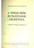 Noszlopi László - A titkos erők és tanítások lélektana