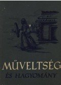 Gunda Béla - Műveltség és hagyomány