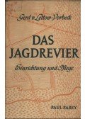 Gerd v. Lettow-Vorbeck - Das Jagdrevier