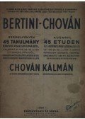 Bertini - Chován Kálmán - Szemelvények 45 tanulmány Bertini Praeludiumaiból, valamint op. 100, 29, 32, 134 műveiből