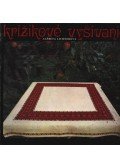 Lichnerová, Alzbeta - Krizikové vysivanie