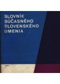 Váross, Marian (főszerk.) - Slovník súcasného slovenského umenia