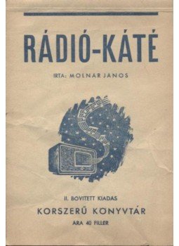 Molnár János - Rádió-káté Molnár János - Rádió-káté, Budapest 0 antikvár könyv