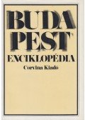 Tóth Endréné (főszerk.) - Budapest enciklopédia