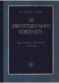 Dr. Székely Sándor - Az orvostudomány története
