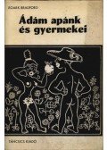 Bradford, Roark - Ádám apánk és gyermekei