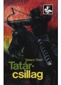 Takács Tibor - Tatárcsillag