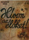 Szarka Géza - Hívom az élőket!