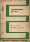 Dr. Dobszay László - Gyermekkori dietetika