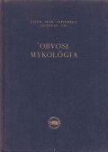 Fejér Endre,Oláh Dániel,Szathmáry Sebestyén,Szodoray Lajos,Úri József - Orvosi Mykológia