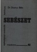 Dr. Dlustus Béla - Sebészet