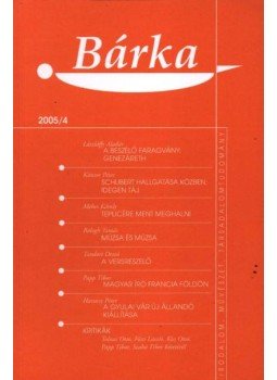 Grecsó Krisztián - Bárka 2005/4 Grecsó Krisztián - Bárka 2005/4, 2005 antikvár könyv