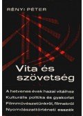 Rényi Péter - Vita és szövetség