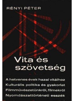 Rényi Péter - Vita és szövetség Rényi Péter - Vita és szövetség, Budapest 1980 antikvár könyv