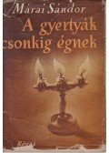 Márai Sándor - A gyertyák csonkig égnek